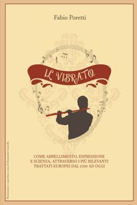 Il Vibrato. Storia ed estetica