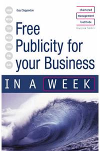 Free Publicity for Your Business in a Week