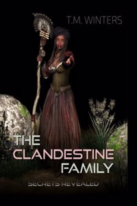 Clandestine Family Secrets Revealed