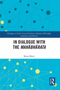 In Dialogue with the Mahabharata