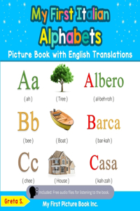 My First Italian Alphabets Picture Book with English Translations