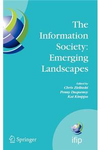 Information Society: Emerging Landscapes