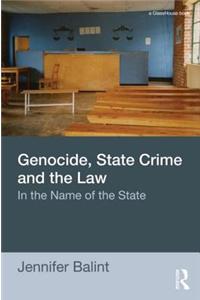 Genocide, State Crime and the Law