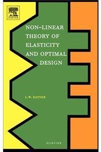 Non-Linear Theory of Elasticity and Optimal Design