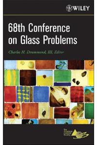 68th Conference on Glass Problems Version B - Meeting Attendees Only