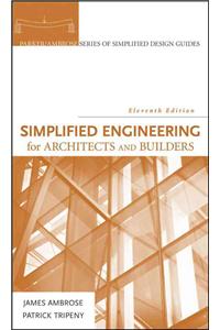 Simplified Engineering for Architects and Builders