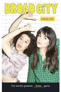 Broad City Mad Libs