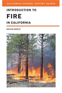 Introduction to Fire in California