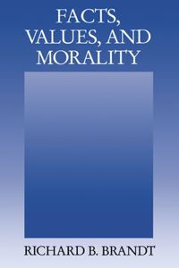 Facts, Values, and Morality