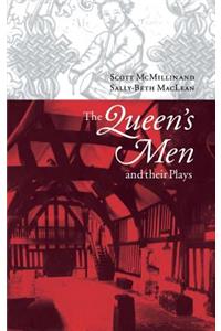Queen's Men and Their Plays