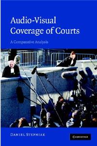 Audio-visual Coverage of Courts