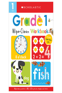 First Grade Wipe-Clean Workbook: Scholastic Early Learners (Wipe-Clean)