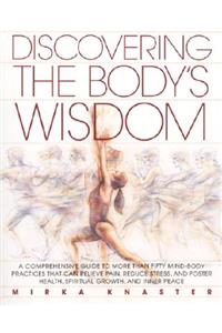 Discovering the Body's Wisdom