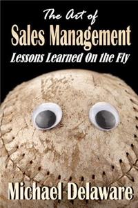 The Art of Sales Management
