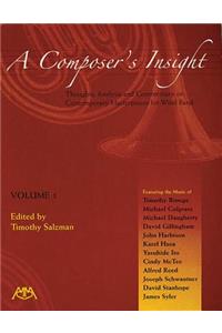 A Composer's Insight, Volume 1