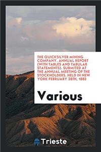 THE QUICKSILVER MINING COMPANY. ANNUAL R