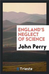 England's Neglect of Science