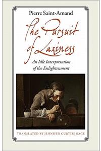 The Pursuit of Laziness