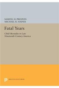 Fatal Years