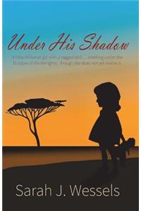 Under His Shadow