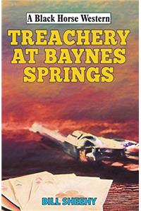 Treachery at Baynes Springs