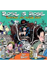 Rose Is Rose Running on Alter Ego