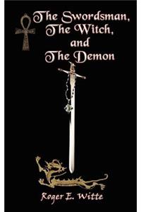The Swordsman, the Witch, and the Demon