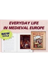 Everyday Life in Medieval Europe