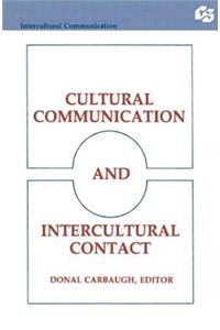 Cultural Communication and Intercultural Contact