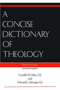 Concise Dictionary of Theology, Third Edition