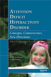 Attention Deficit Hyperactivity Disorder