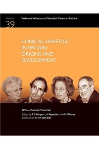 Clinical Genetics in Britain