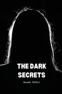 dark secrets