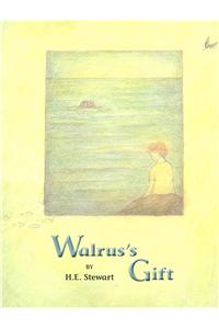 Walrus's Gift