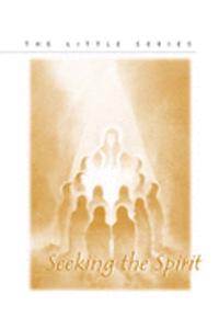 Seeking the Spirit