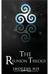The Reunion Trilogy