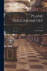 Plane Trigonometry; v.1