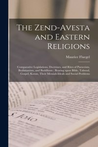 The Zend-Avesta and Eastern Religions