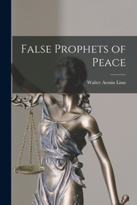 False Prophets of Peace