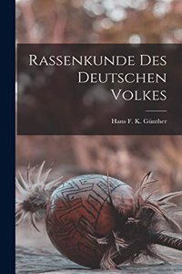 Rassenkunde Des Deutschen Volkes