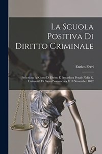 Scuola Positiva Di Diritto Criminale