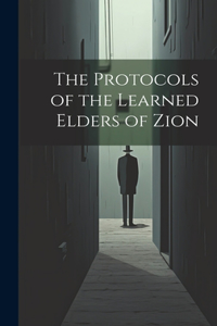 Protocols of the Learned Elders of Zion