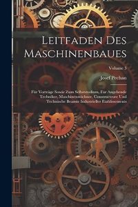 Leitfaden Des Maschinenbaues