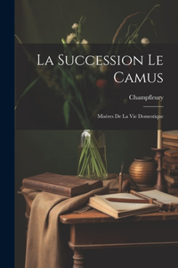 Succession Le Camus
