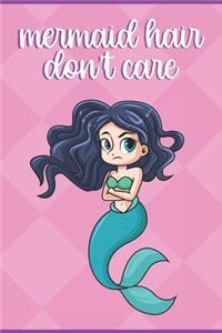 Mermaid Hair Don't Care