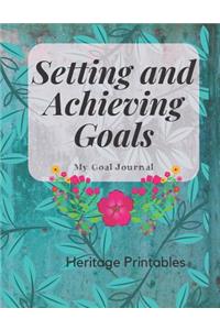 Setting and Achieving Goals