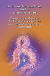 Kwantum Transactionele Analyse en de Nieuwe Tijd