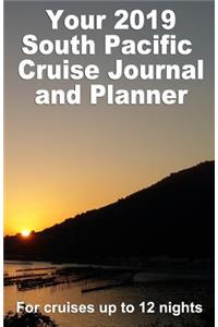 Your 2019 South Pacific Cruise Journal and Planner