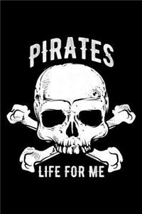 Pirates Life For Me