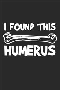 I Found This Humerus